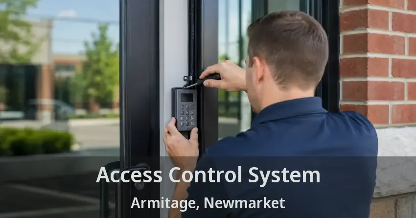 Access Control System Armitage, Newmarket - ON