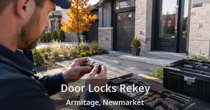 Door Locks Rekey Armitage, Newmarket - ON