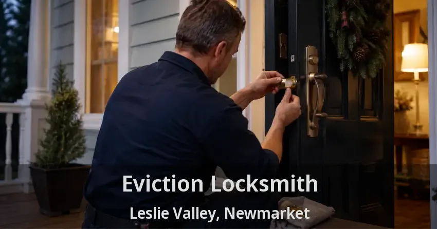 Eviction Locksmith Leslie Valley, Newmarket - ON