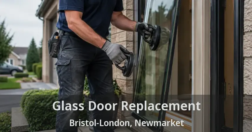 Glass Door Replacement Bristol-London, Newmarket - ON