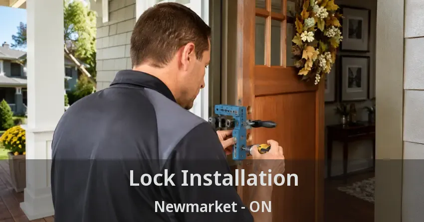 Lock Installation Newmarket - ON