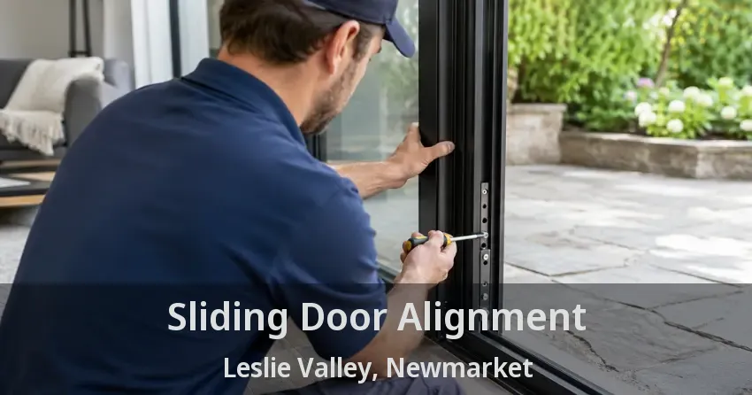 Sliding Door Alignment Leslie Valley, Newmarket - ON