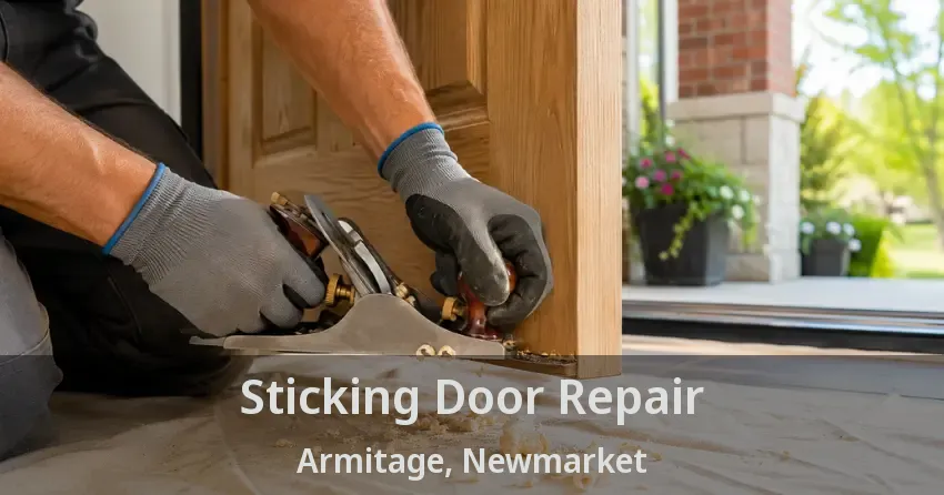 Sticking Door Repair Armitage, Newmarket - ON